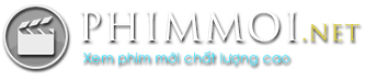  phimmoi - Luôn cập nhật phim mới, Thỏa thích trải nghiệm phim với giao diện dễ dàng, tải siêu nhanh. Mang đến trải nghiệm tốt nhất cho những bạn yêu phim  ....